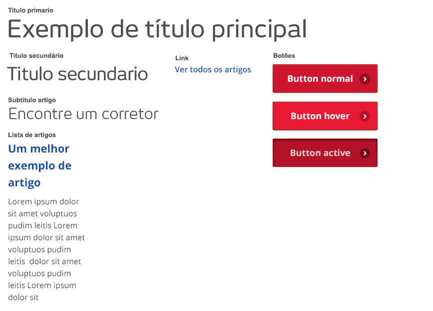 styleguide - guia de estilo da sua aplicação(botões, menu, titulos, tamanhos de fontes e etc.)
